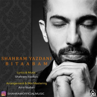 Shahram Yazdani - Bi Taabam