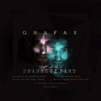 Shahrouz Fard - Ghafas