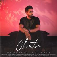 Abolfazl Mousavi - Chatr