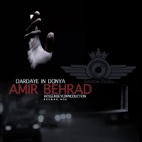 Amir Behrad - Dardaye In Donya