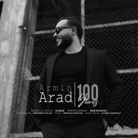 Armin Arad - 100 Sal