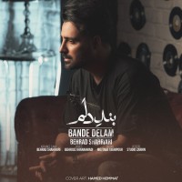 Behrad Shahriari - Bande Delam