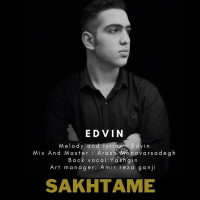 Edvin - Sakhtame