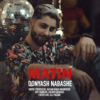 Matin Amini - Donyash Nabashe
