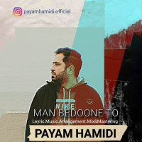 Payam Hamidi - Man Bedoone To