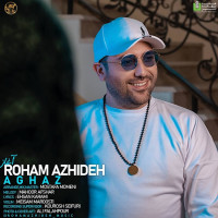 Roham Azhideh - Aghaz