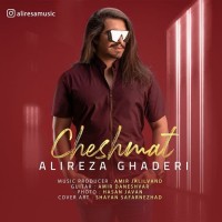 Alireza Ghaderi - Cheshmat