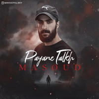 Masoud - Payane Talkh