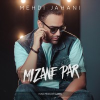 Mehdi Jahani - Mizane Par