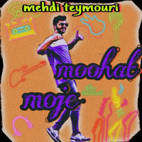 Mehdi Teymouri - Moje Moohat