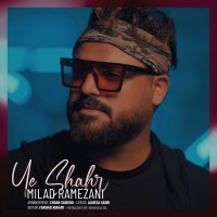Milad Ramezani - Ye Shahr