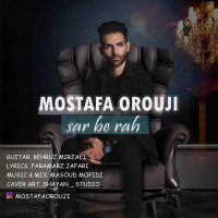 Mostafa Orouji - Sar Be Rah