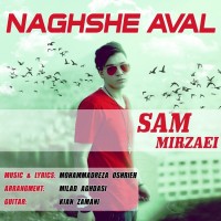 Sam Mirzaei - Naghshe Aval