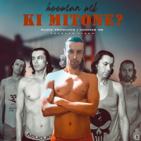 Hooman MK - Ki Mitoone
