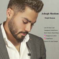Majid Raman - Ashegh Shodam