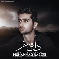 Mohammad Naseri - Del Bastam