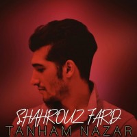 Shahrouz Fard - Tanham Nazar