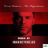 Sirvan Khosravi - Man Moghaseram ( Iman Beiknezhad Remix )