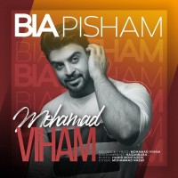 Mohammad Viham - Bia Pisham
