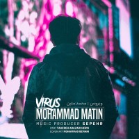 Mohammad Matin - Virus