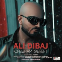 Ali Dibaj - Chesham Gereft