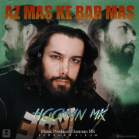 Hooman MK - Az Mas Ke Bar Mas