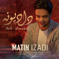 Matin Izadi - Dele Divooneh