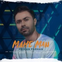 Peyman Parhan - Mahe Man