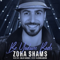Zoha Shams - Be Yadam Bash