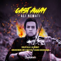 Ali Nemati - Cast Away