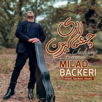 Milad Backeri - Cheshmaye Geryoon