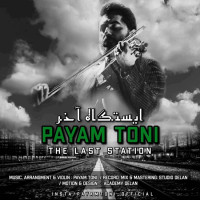 Payam Toni - Istgahe Akhar