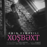 Amin Esmaeili - Xosbext