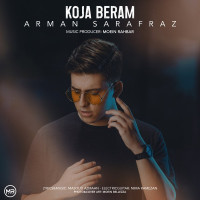 Arman Sarafraz - Koja Beram