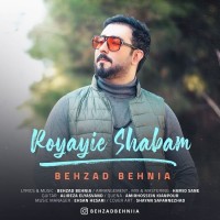 Behzad Behnia - Royaye Shabam
