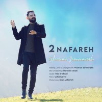 Hooman Iranmanesh - 2 Nafareh