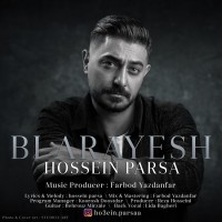 Hossein Parsa - Bi Arayesh