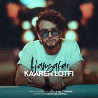 Kaaren Lotfi - Hamsafar