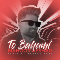 Mahoor Afshar - To Bahami ( Mehrab Arad Remix )