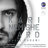 Majid Karami - Kari Nemishe Kard
