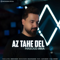 Masoud Aria - Az Tahe Del