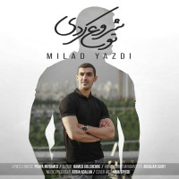 Milad Yazdi - To Shoro Kardi