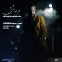 Mohammad Behrad - Do Ashegh