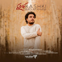 Omid Afkham - Kashki