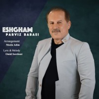 Parviz Babaei - Eshgham