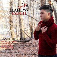 Rasul Heydari - Elahe Eshgh