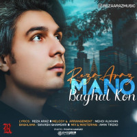 Reza Araz - Mano Baghal Kon