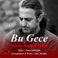 Samad Irani - Bu Gece