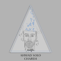 Ahmad Solo - Chareh