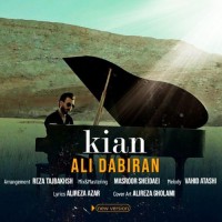 Ali Dabiran - Kian ( New Version )